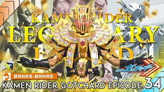 DEBUT & FIGHT KAMEN RIDER LEGENDARY LEGEND! KENYANG FINAL FORM RIDER!Kamen Rider Gotchard Episode.34