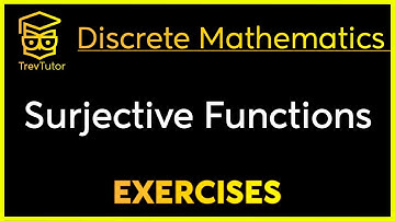 [Discrete Mathematics] Surjective Functions Examples