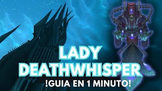 WOW WOTLK ICC | LADY DEATHWHISPER GUÍA  10 - 25 NORMAL Y HEROIC  CLASSIC LICH KING