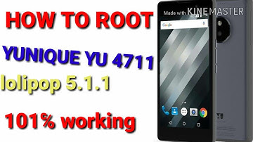 How to root yuniqui yu4711 101%working watch full video prop