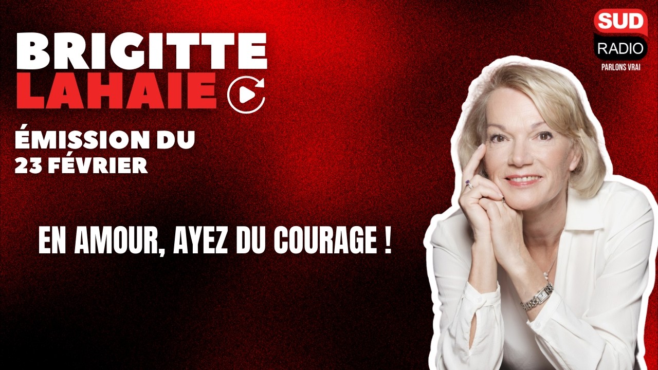 En amour, ayez du courage !