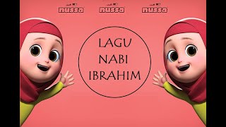 Nussa dan Rara Lagu Kisah Nabi Ibrahim   Lirik ost syamil dodo