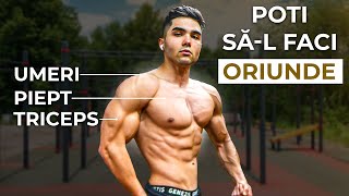 Antrenamentul PERFECT Pentru Piept,Umeri și Triceps I Fără Echipament *calisthenics*