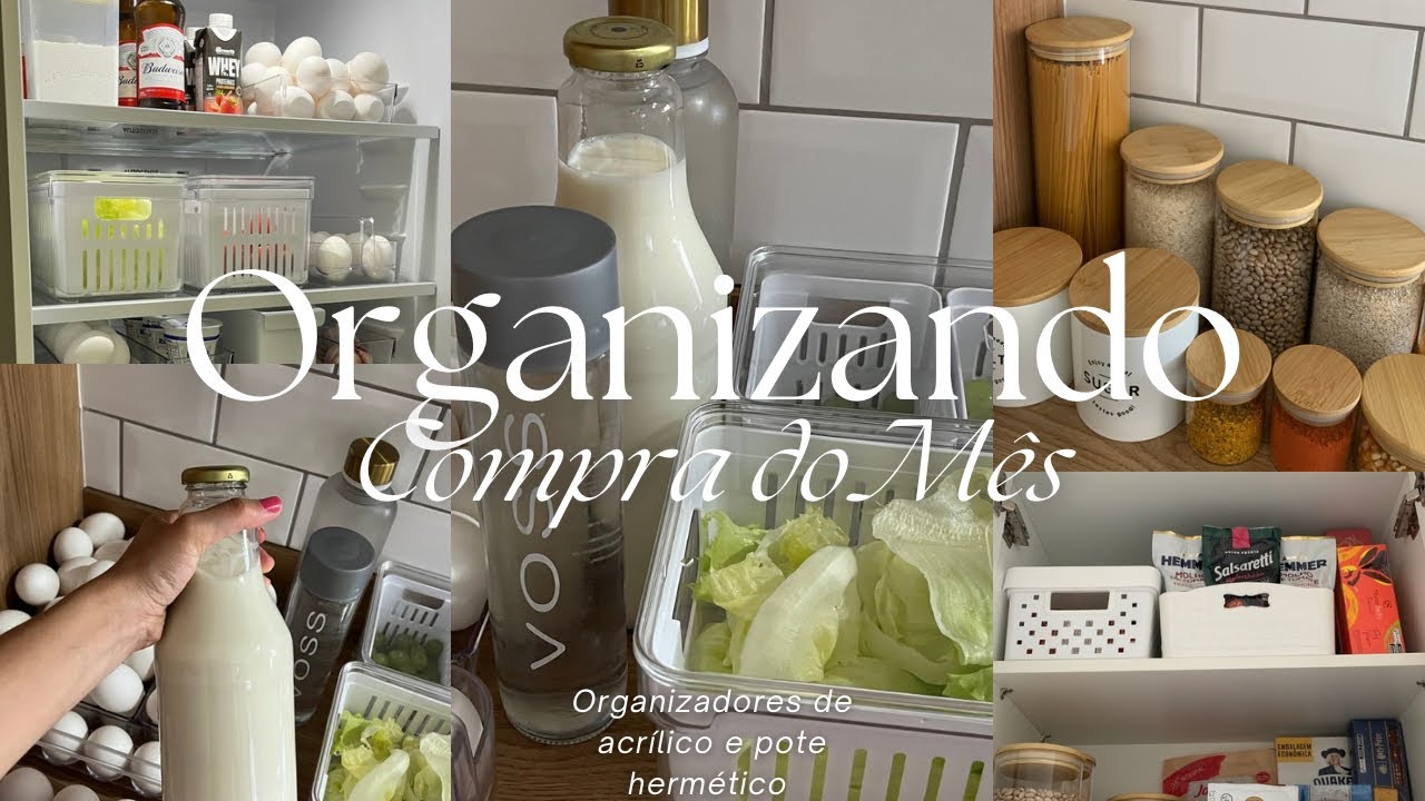 ORGANIZANDO COMPRA DO MÊS - POTE HERMÉTICO E ORGANIZADORES DE ACRÍLICO