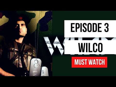 WILCO | EPISODE 3 | ISPR Production | PTV Drama serial | Army Drama WILCO | Pakistan Army | Pakistan