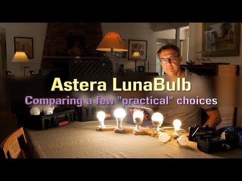 356: Astera LunaBulb - Practicals Compared