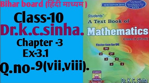 Dr.k.c.sinha|Math solution|Class-10|Ex-3.1|Q.no-9(vii, viii)|@wisdompoint1970