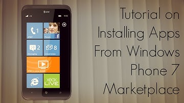 Tutorial on Installing Apps From Windows Phone 7 Marketplace - PhoneRadar