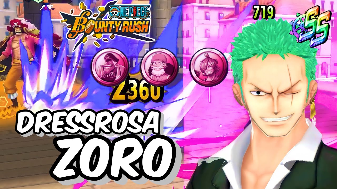 DRESSROSA ZORO GAMEPLAY SS LEAGUE ONE PIECE BOUNTY RUSH OPBR