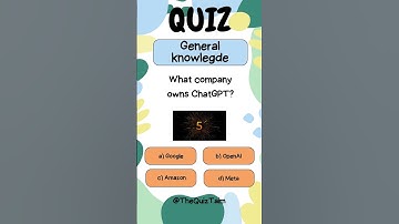 TEST your knowledge - Chat GPT company? - #quiz #quiztime  #questions #questionanswer #trivia #test