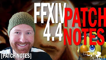 FFXIV Patch 4.4 Notes Live Reading and Reaction