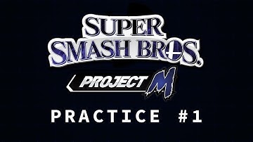 Project M practice #1