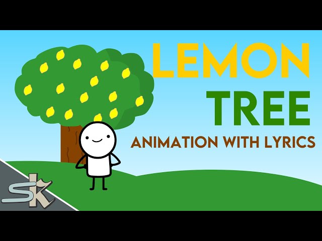 LEMON TREE ANIMATION WITH LYRICS class=