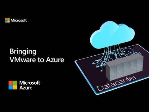 Bringing VMware to Azure: Overview of Azure VMware Solution