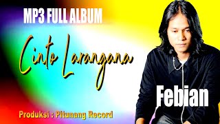 MP3 FULL ALBUM CINTO LARANGAN || FEBIAN