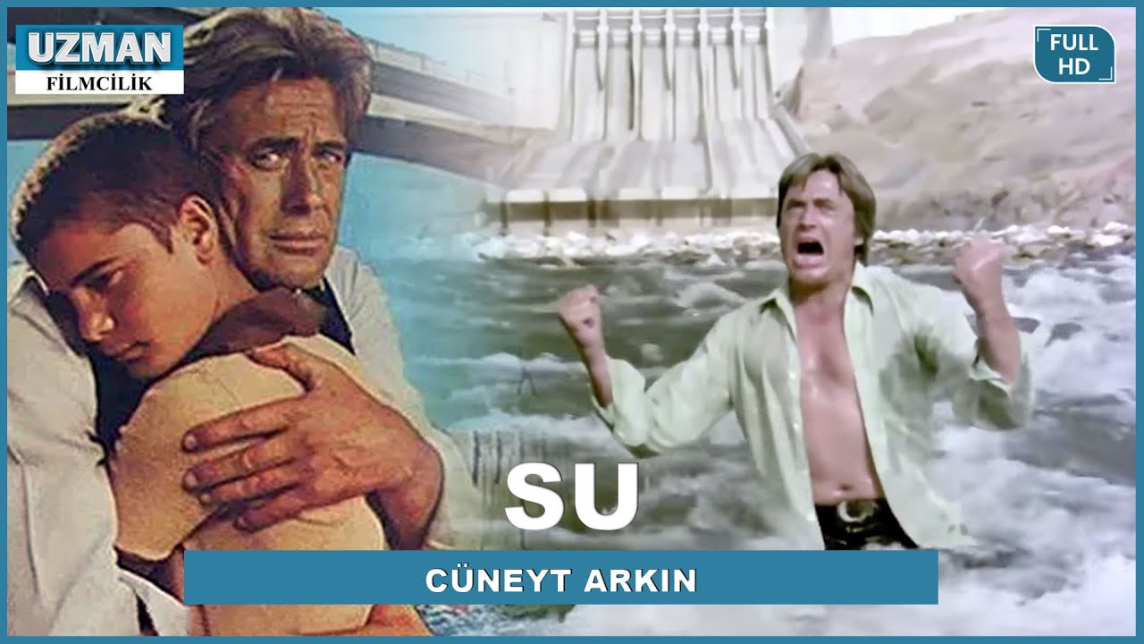 Su - Türk Filmi (Cüneyt Arkın)