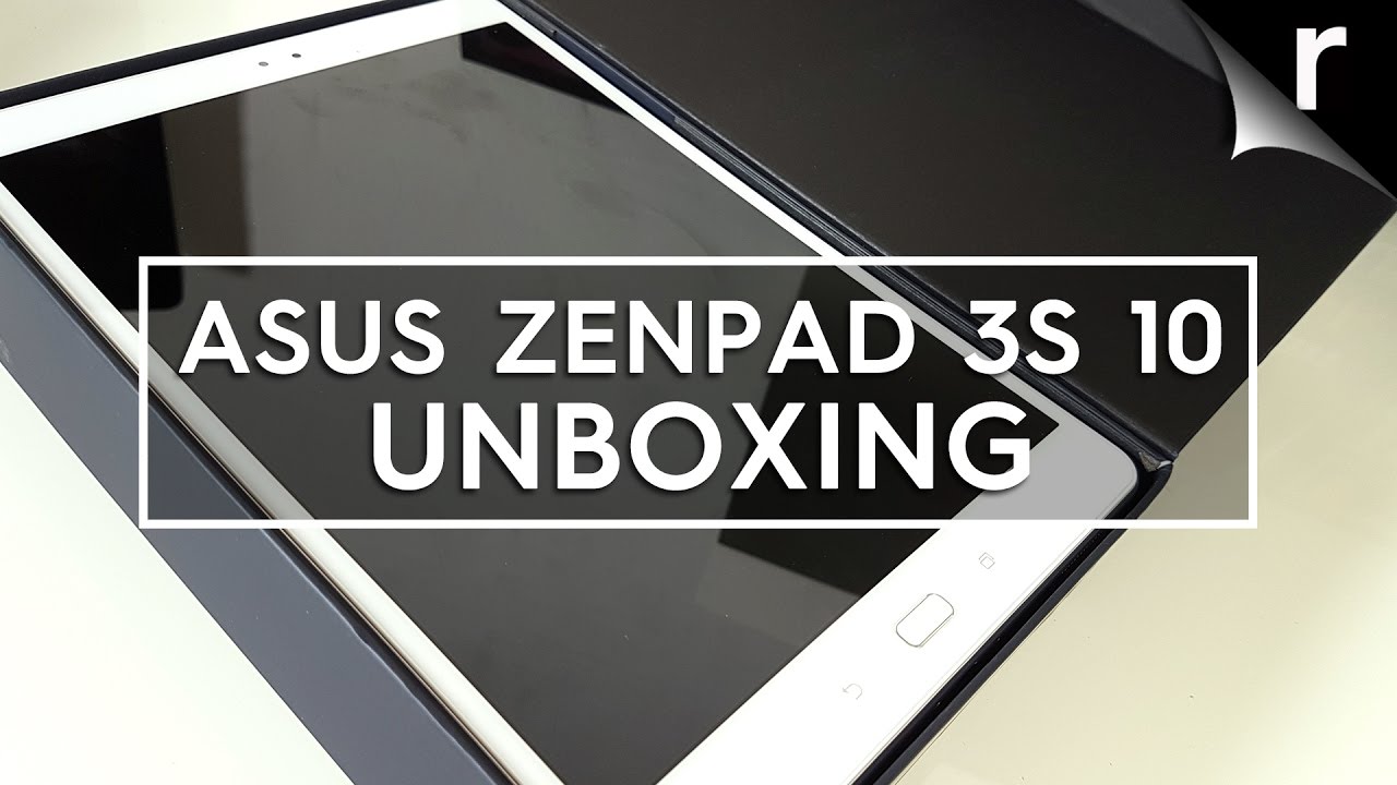 Asus ZenPad 3S 10 unboxing & first look review - YouTube Asus ZenPad 3S 10 unboxing & first look review - YouTube