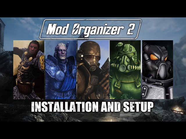 Mod Organizer 2 Installation and Setup Guide 2022 class=