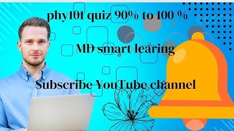 Phy101 Quiz 4 2024_phy101 quiz 4 solution 2024_phy101 quiz 4 2024_phy101 quiz 4 🌼 🌱 2024