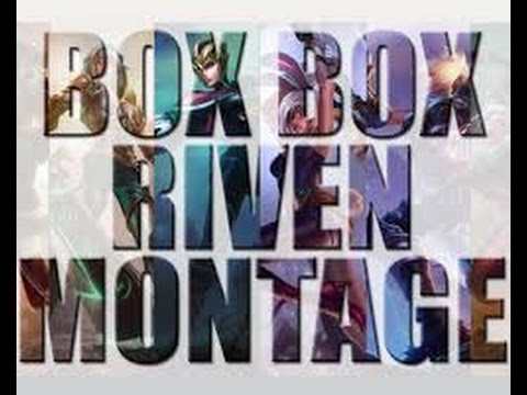 Top Skill BoxBox Riven Montage League of Legends 2015 - YouTube