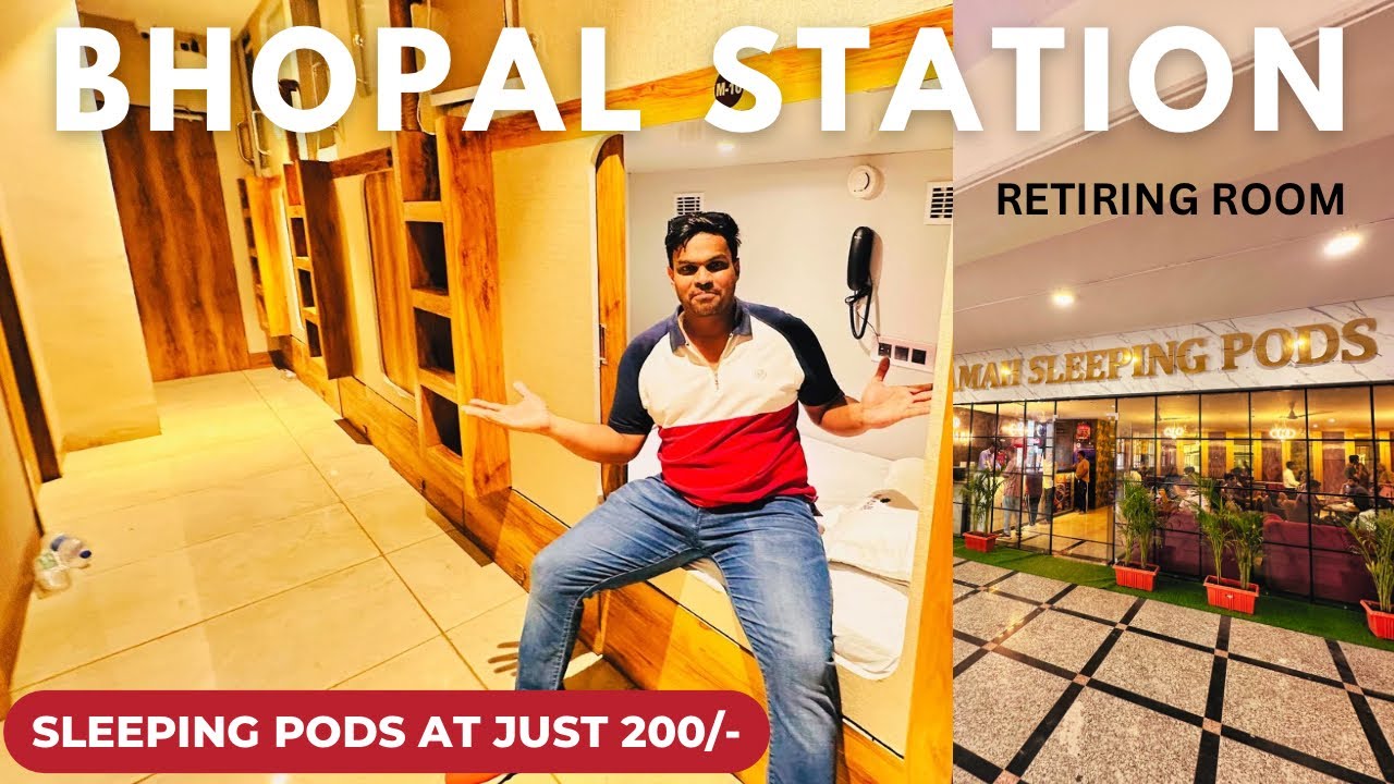 EXCLUSIVE SLEEPING POD HOTEL at Bhopal Station | Retiring Room Only ₹200 Per Person| INDIAN RAILWAYS
