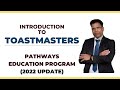 Toastmasters Pathways Education Program in 15 Minutes. An Introduction for New Members.