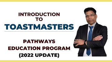 Toastmasters Pathways Education Program in 15 Minutes. An Introduction for New Members.