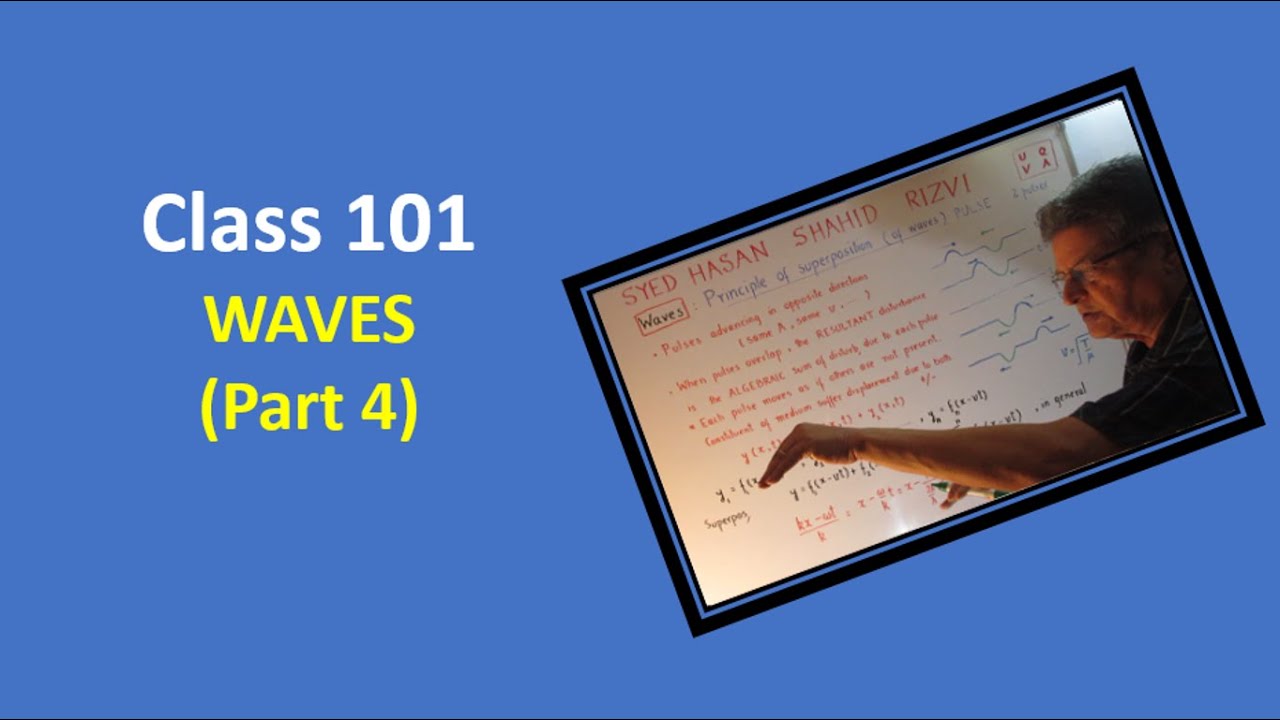 Class 101 - Waves (Part 4) - YouTube