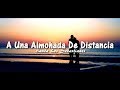 Banda Los Sebastianes - A Una Almohada De Distancia | Letra