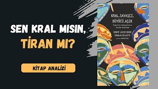 Erkek Psikolojisinin 4 Kodu: Sen Hangi̇ Arketipsin? (Kral, Savaşçı, Büyücü, Aşık)