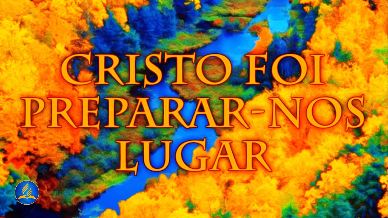 Hinário Adventista 552 - CRISTO FOI PREPARAR-NOS LUGAR - YouTube