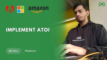 POTD- 28/11/2024 | Implement Atoi | Problem of the Day | GeeksforGeeks