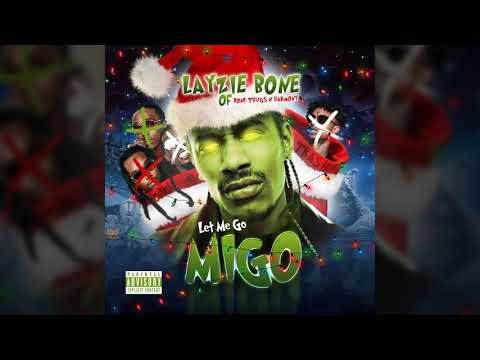 Layzie Bone – Let Me Go Migo (Official Migos & 21 Savage Diss 2018)