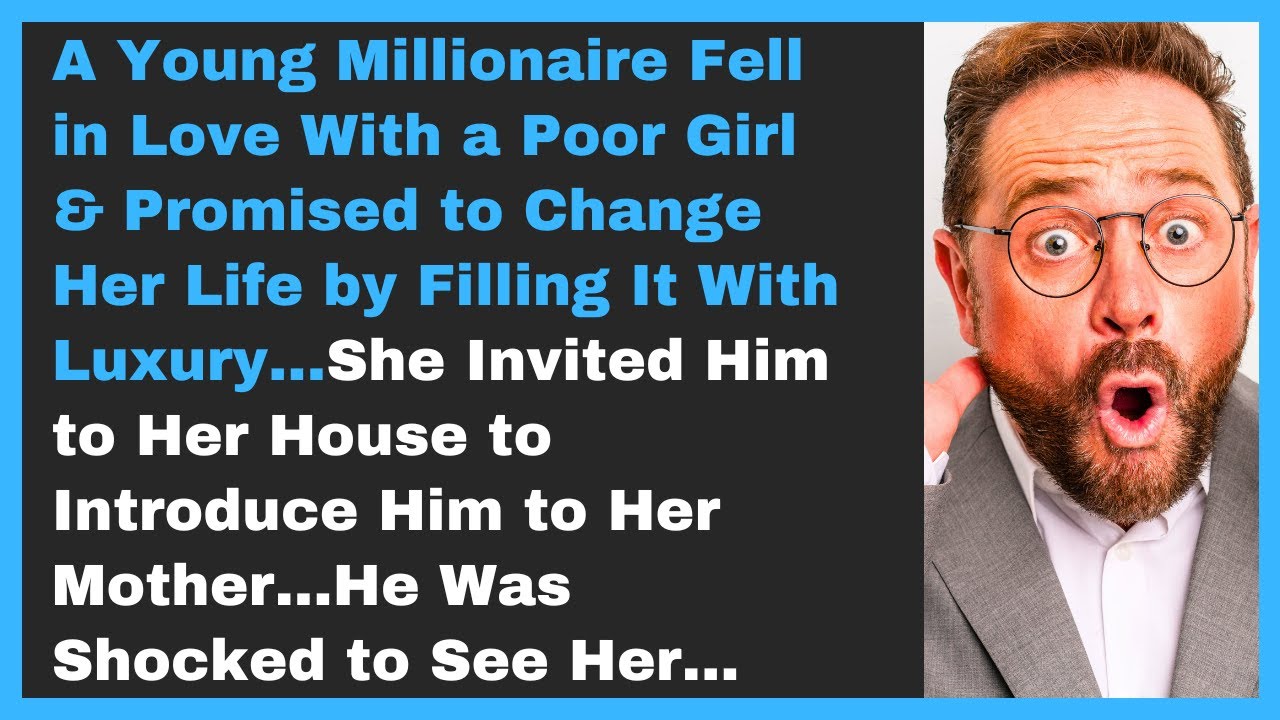 A Young Millionaire Fell in Love With a Poor Girl & Promised to Change Her Life by Filling it With..