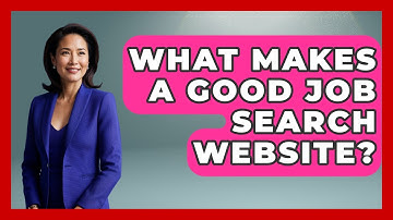 What Makes A Good Job Search Website? - Job Success Network