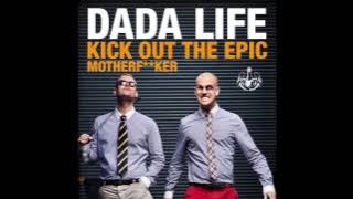 Dada Life - Kick Out the Epic Motherfucker (Acapella)