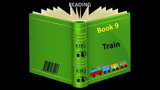 Kiki Green Reading Book 9 Train