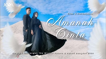 AMANAH CINTA | NURHASNAH FEAT EVAN PAPIDA 2023 | SINGLE KEMENANGAN (OFFICIAL MUSIC VIDEO)