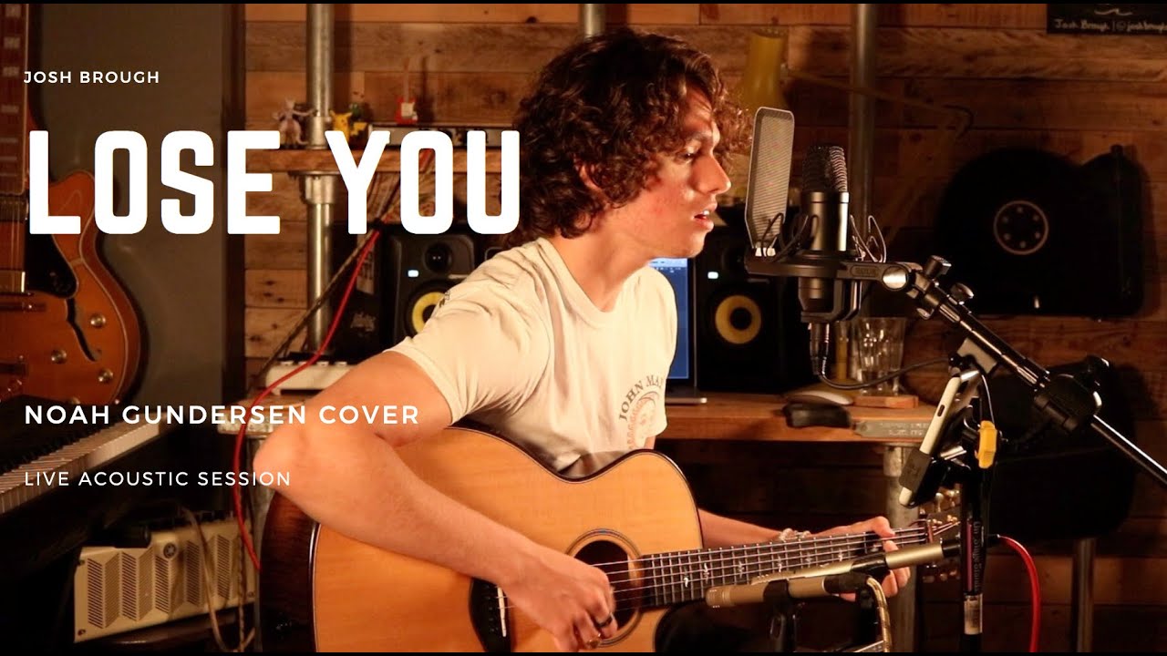 Josh Brough - Lose You (Noah Gundersen Cover) | Live Acoustic Session