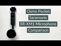 Osmo Pocket internal mic vs the Saramonic SR-XM1 microphone comparison