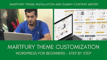 Martfury Theme Customization 03 - Martfury Theme Installation and Dummy Content Import