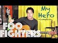 Guitar Lesson: How To Play My Hero by Foo Fighters - Dave Grohl Acoustic/Campfire Style!