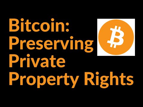 Bitcoin and Private Property Rights