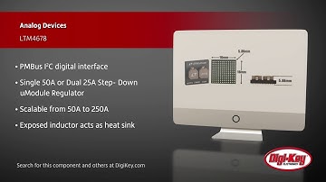 Analog Devices LTM4678 Regulator | Digi-Key Daily