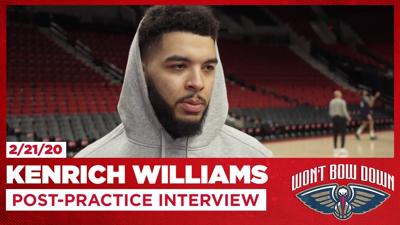 Kenrich Williams Talks Road to Recovery, Team's Growth | New Orleans ...