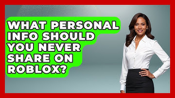 What Personal Info Should You Never Share On Roblox? - Open World Tycoons