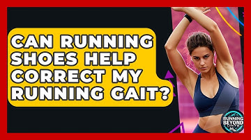 Can Running Shoes Help Correct My Running Gait? - Running Beyond Limits