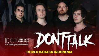 Don't Talk (Indonesian Version) - Our Mirage ft. Christopher Kristensen