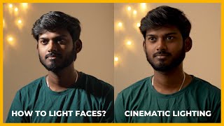 How To Light Faces? Cinematic Lighting Take Ok