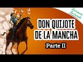 Don Quijote de la Mancha - Parte II por Miguel de Cervantes | Resúmenes de Libros